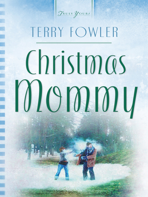 Title details for Christmas Mommy by Terry Fowler - Available